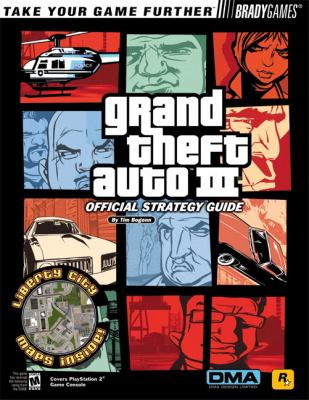 Grand Theft Auto III [Bradygames] - Strategy Guide